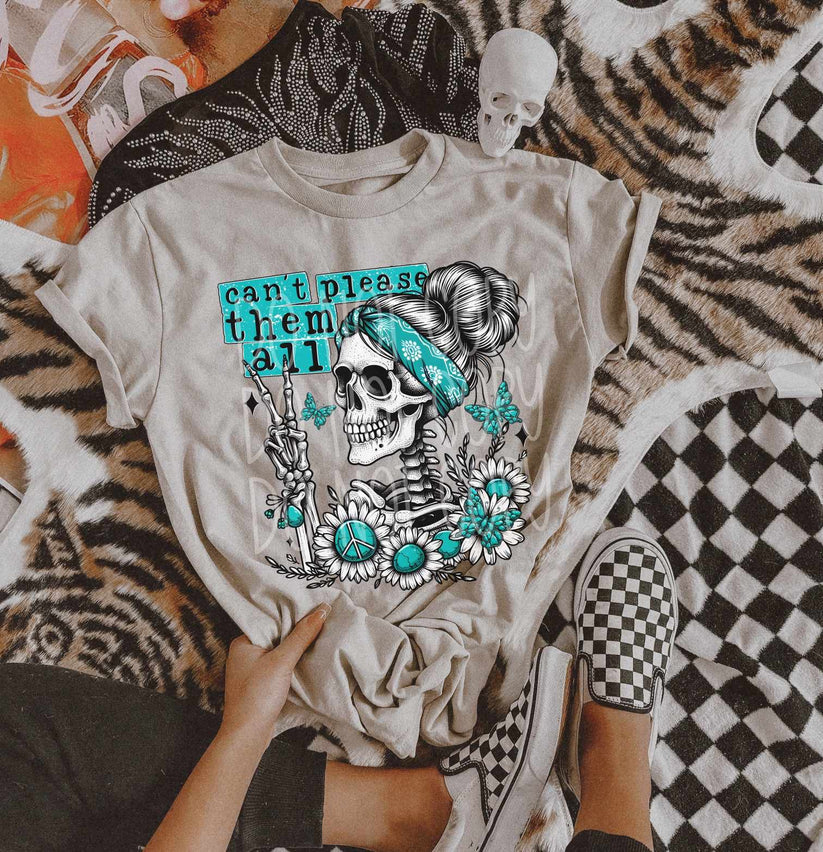Can't Please Them All T~Shirt