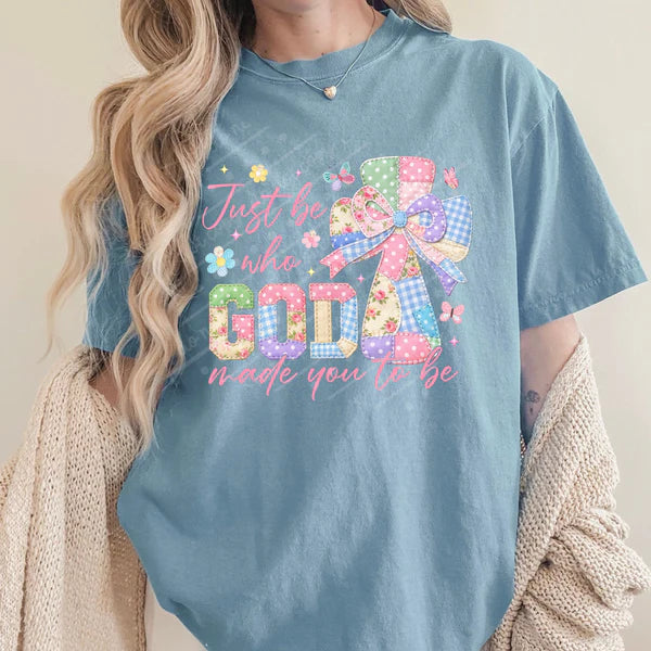 Easter Just Be Who God Made You To Be T~SHIRT, SWEATSHIRT, HOODIE LISTING