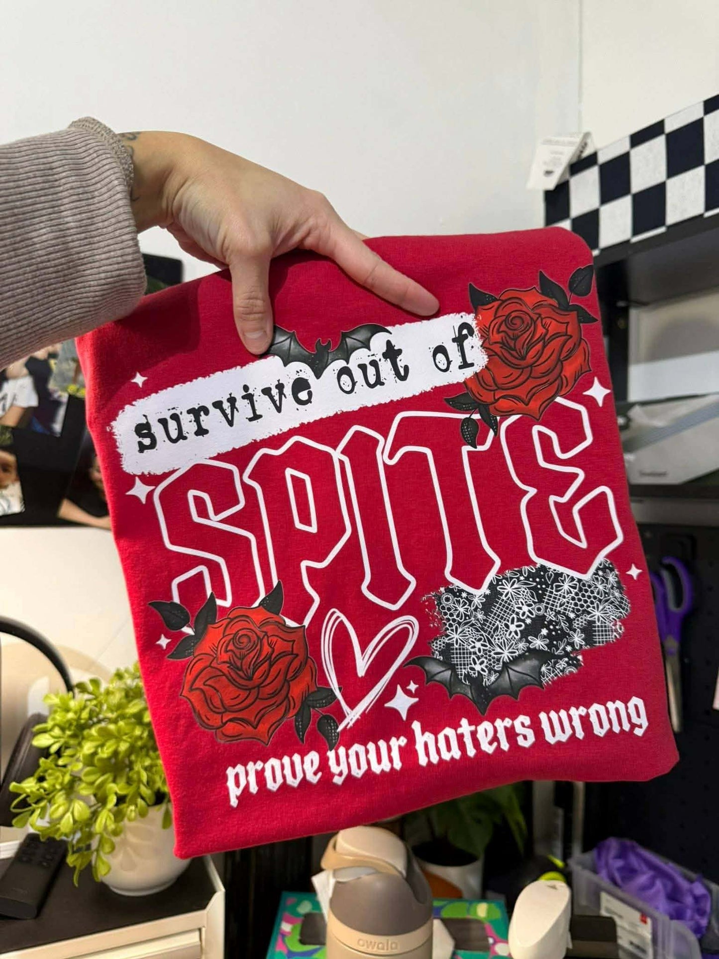 Survive Out of Spite, Prove Your Haters Wrong T~SHIRT
