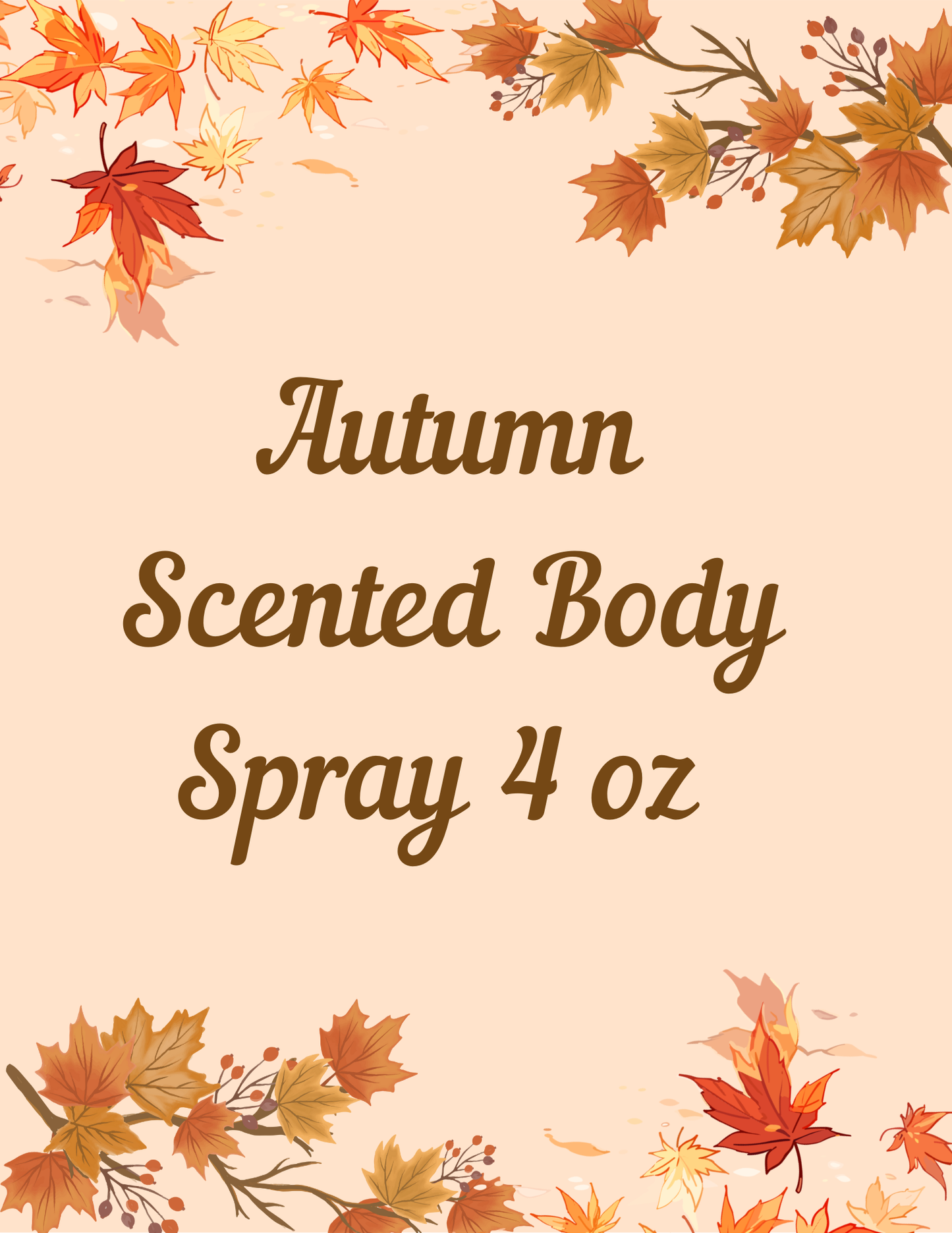 AUTUMN SCENTED 4 oz Premium Luxury Body Spray