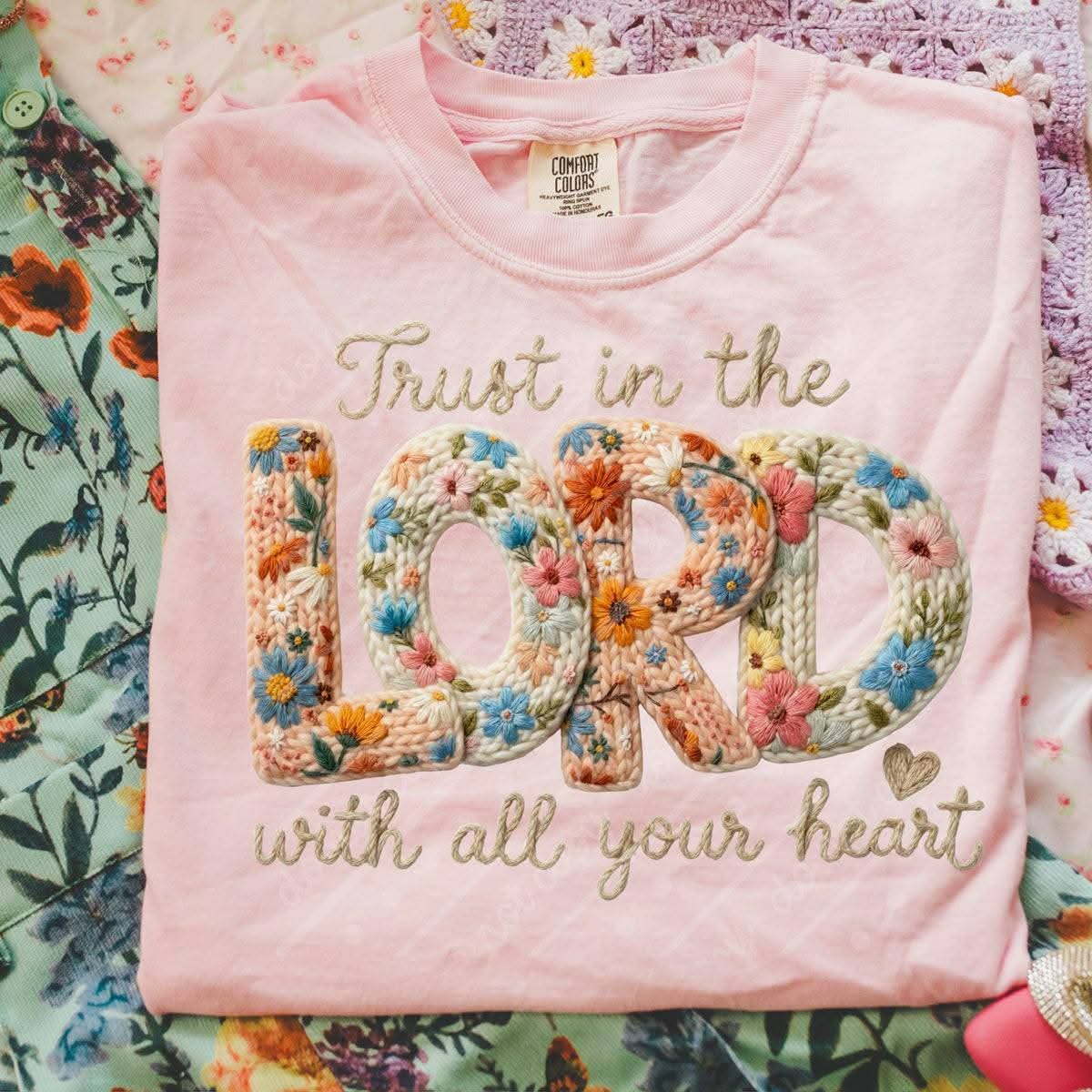 Trust In The Lord With All Your Heart Faux Yarn T~SHIRT