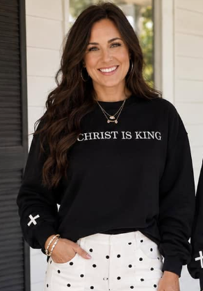 Christ is King Sweatshirt