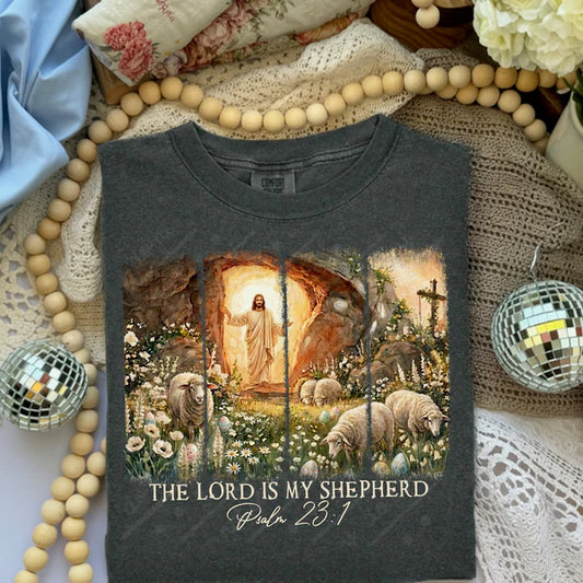 Easter The Lord is my Shepherd T~SHIRT, SWEATSHIRT, HOODIE LISTING