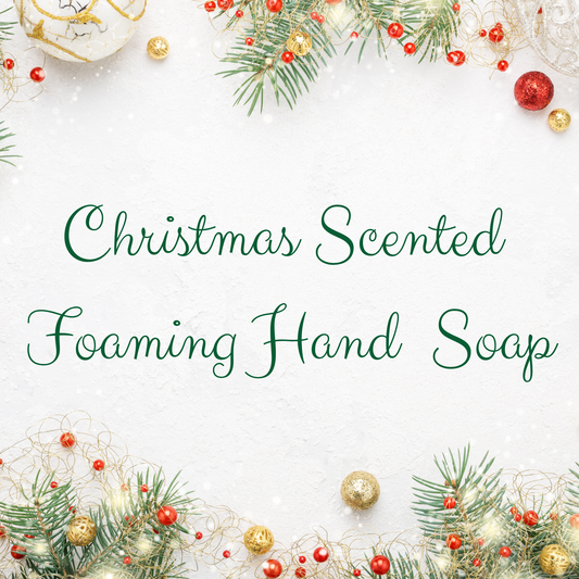 CHRISTMAS SCENTS Foaming Hand Soap – Gentle, Luxurious, and Fresh~8 oz bottle