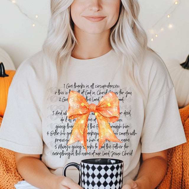 Give Thanks In All Circumstances T~Shirt