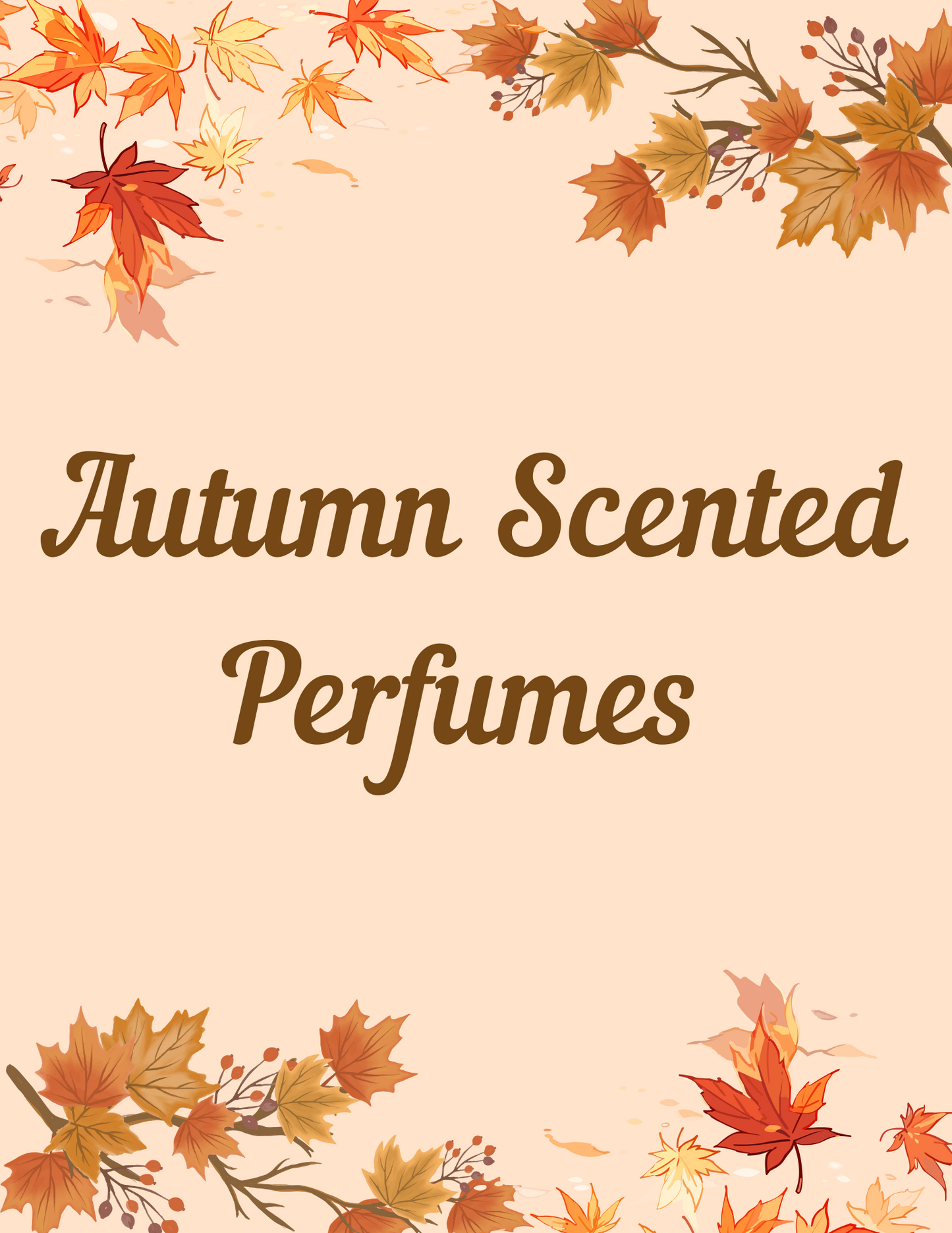 AUTUMN SCENTS Luxurious perfumes