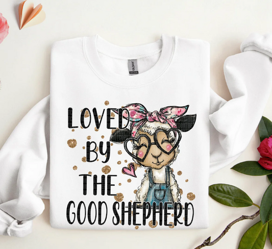 Loved by the Good Shepherd Sweatshirt