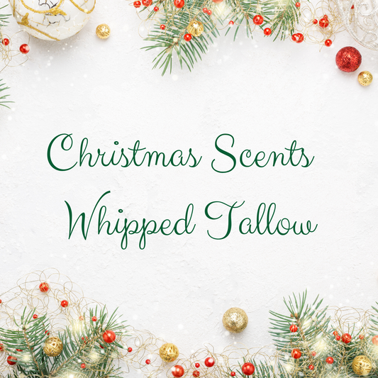 CHRISTMAS SCENTS ~ Whipped Tallow Cream– Ultra-Nourishing Skin Tallow