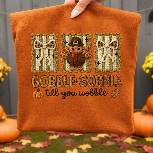 Gobble Gobble Til' You Wobble T~Shirt