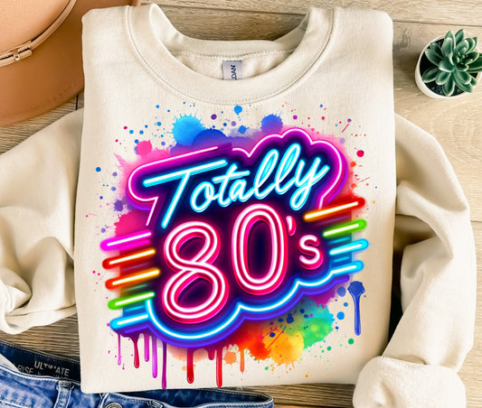 Totally 80's Crew Neck Sweatshirt