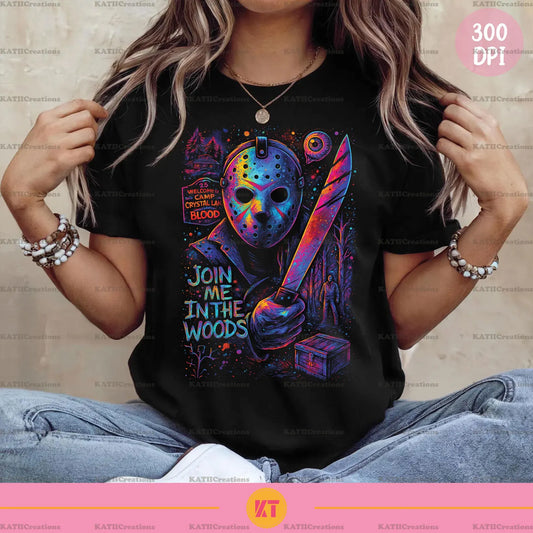 Join Me In The Woods Jason T~Shirt