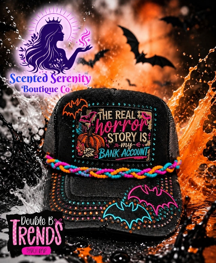 The Real Horror is my Bank Account Trucker Hat